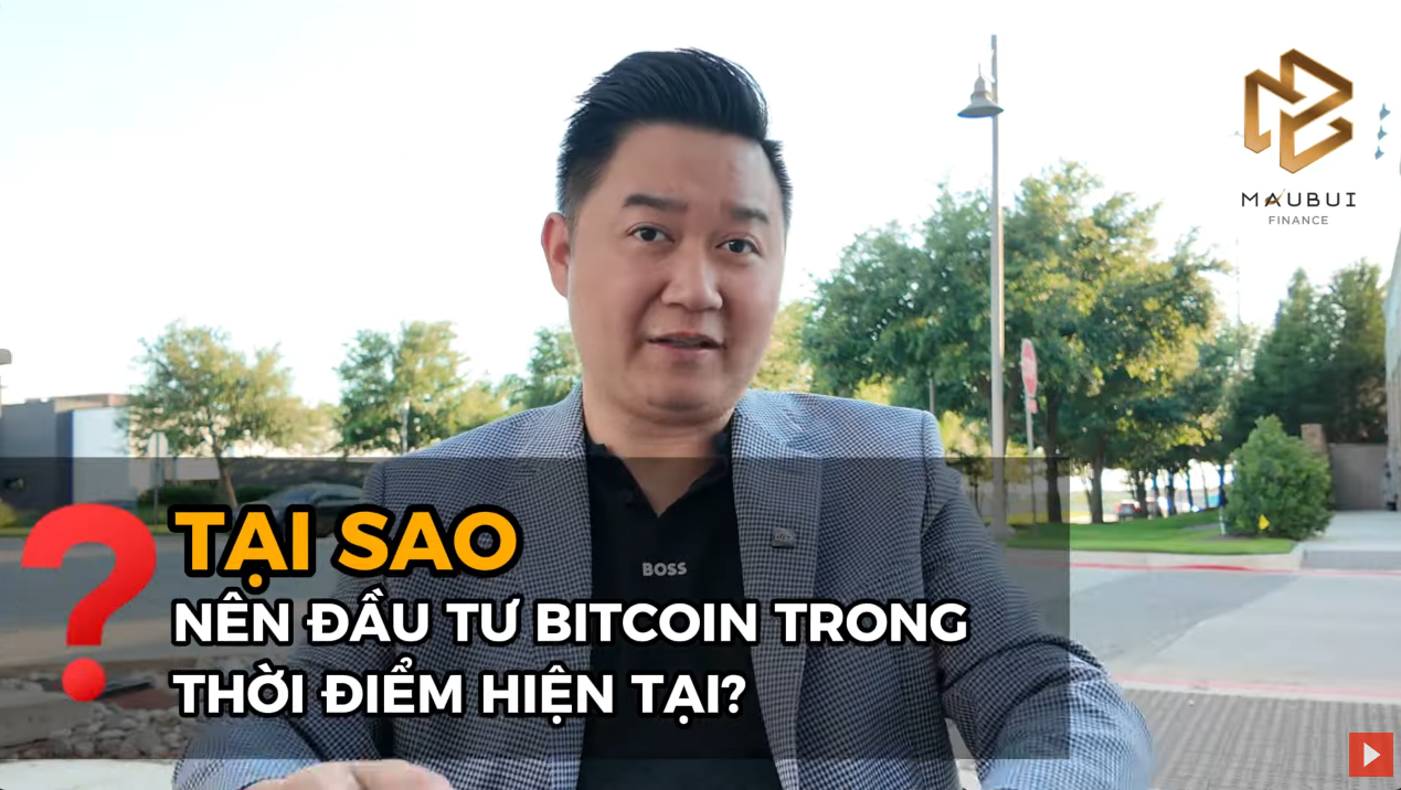 Tại sao nên đầu tư Bitcoin trong thời điểm hiện tại? Tìm hiểu ngay!