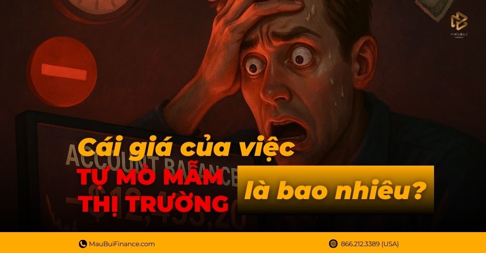 Cái Giá Của Việc Tự Mò Mẫm Thị Trường Là Bao Nhiêu?