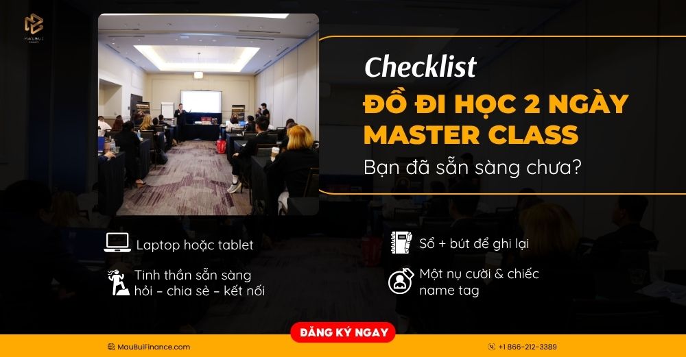 CHECKLIST: Những thứ cần mang khi đi học Trading Masterclass 2025